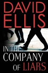 unknown Ellis, David / In the Company of Liars / Signed First Edition Book