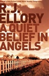 Putnam Ellory, R.J. / Quiet Belief in Angels, A / Signed First Edition Book