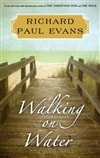 Simon & Schuster Evans, Richard Paul / Walking on Water / Signed First Edition Book