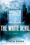 HarperCollins Evans, Justin / White Devil, The / Signed First Edition Book
