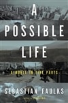 Henry Holt Faulks, Sebastian / Possible Life, A / Signed First Edition Book