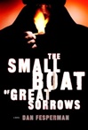 unknown Fesperman, Dan / Small Boat of Great Sorrows, The / Signed First Edition Book