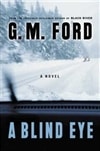 Morrow Ford, G.M. / Blind Eye, A / First Edition Book