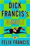 Putnam Francis, Felix (as Francis, Dick) / Gamble / Signed First Edition Book
