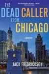 unknown Fredrickson, Jack / Dead Caller from Chicago, The / Signed First Edition Book