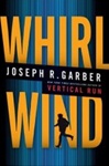 unknown Garber, Joseph / Whirlwind / Signed First Edition Book