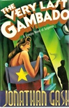 unknown Gash, Jonathan / Very Last Gambado, The / First Edition Book