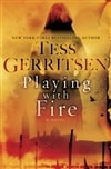 Gerritsen, Tess / Playing With Fire / Signed First Edition Book