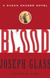 unknown Glass, Joseph / Blood / First Edition Book