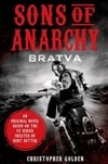 MPS Golden, Christopher / Sons of Anarchy: Bratva / Signed First Edition Book