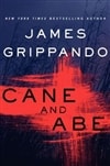 HarperCollins Grippando, James / Cane and Abe / Signed First Edition Book