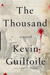 unknown Guilfoile, Kevin / Thousand, The / Signed First Edition Book