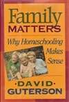 Harcourt Brace Guterson, David / Family Matters: Why Homeschooling Makes Sense / Signed First Edition Book