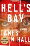 unknown Hall, James W. / Hell's Bay / Signed First Edition Book