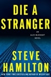 St. Martin's Press Hamilton, Steve / Die a Stranger / Signed First Edition Book