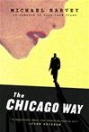 Random House Harvey, Michael / Chicago Way, The / Signed First Edition Book