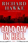 unknown Cockey, Tim (as Richard Hawke) / Cold Day in Hell / Signed First Edition Book