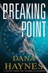 Minotaur Haynes, Dana / Breaking Point / First Edition Book