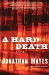 HarperCollins Hayes, Jonathan / Hard Death, A / Signed First Edition Book