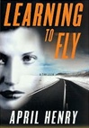 St. Martin's Henry, April / Learning to Fly / Signed First Edition Book