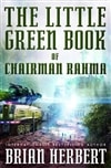 Tor Herbert, Brian / Little Green Book of Chairman Rahma, The / Signed First Edition Book