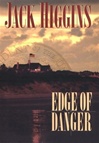unknown Higgins, Jack / Edge of Danger / First Edition Book