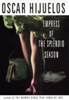 HarperCollins Hijuelos, Oscar / Empress of the Splendid Season / Signed First Edition Book