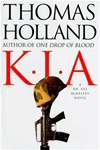 unknown Holland, Thomas / K.I.A. / Signed First Edition Book