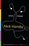 Putnam Hornby, Nick / Juliet, Naked / Signed First Edition Book