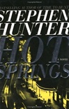 unknown Hunter, Stephen / Hot Springs / Signed First Edition Book