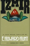 unknown Hunt, E. Howard / Izmir / First Edition Book