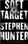 Simon and Schuster Hunter, Stephen / Soft Target / Signed First Edition Book