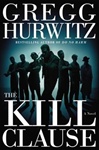unknown Hurwitz, Gregg / Kill Clause, The / Signed First Edition Book