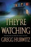 St. Martin's Press Hurwitz, Gregg / They're Watching / Signed First Edition Book