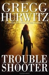 unknown Hurwitz, Gregg / Trouble Shooter / Signed First Edition Book