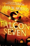 St. Martin's Huston, James W. / Falcon Seven / Signed First Edition Book