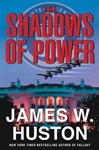 unknown Huston, James W. / Shadows of Power, The/ Signed First Edition Book