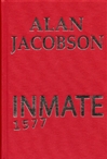 Norwood Press Jacobson, Alan / Inmate 1577 / Signed & Numbered Limited Edition Book