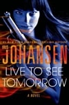 Johansen, Iris / Live To See Tomorrow / Signed First Edition Book