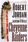 unknown Jordan, Robert / Cheyenne Raiders / First Edition Book