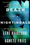 Soho Crime Kaaberbol, Lene & Friis, Agnete / Death of a Nightingale / Double Signed First Edition Book