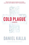 unknown Kalla, Daniel / Cold Plague / Signed First Edition Book