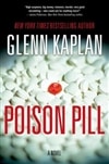 MPS Kaplan, Glenn / Poison Pill / Signed First Edition Book