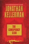 unknown Kellerman, Jonathan / Conspiracy Club / Signed First Edition Book