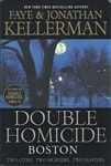 unknown Kellerman, Faye & Jonathan / Double Homicide / Double Signed First Edition Book