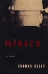 unknown Kelly, Thomas / Payback / First Edition Book