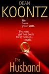 unknown Koontz, Dean / Husband, The / Signed First Edition Book