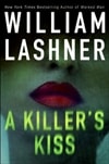 unknown Lashner, William /  A Killer's Kiss / Signed First Edition Book