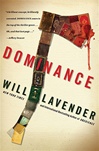 Simon & Schuster Lavender, Will / Dominance / Signed First Edition Book