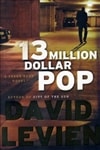 Doubleday Levien, David / 13 Million Dollar Pop / Signed First Edition Book